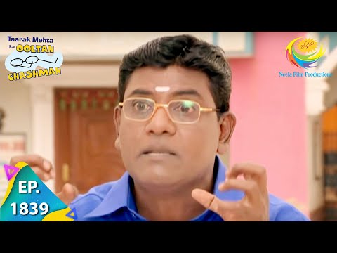 Taarak Mehta Ka Ooltah Chashmah - Episode 1839 - Full Episode