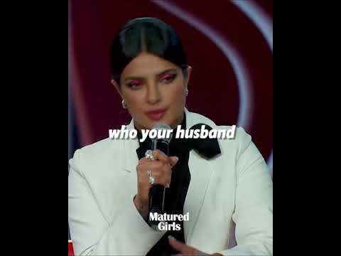 Advice for Young Women - Priyanka Chopra