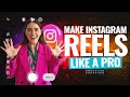 How To Make Instagram Reels Like A PRO