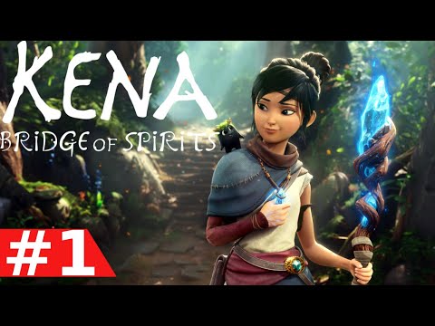 Kena: Bridge of Spirits - Part 1 Walkthrough (Gameplay)