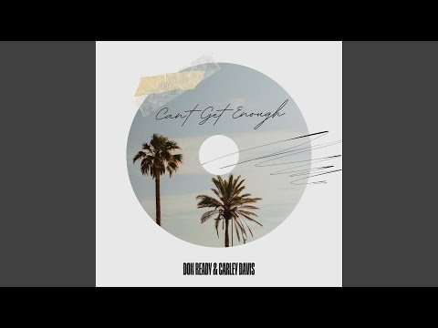 Can't Get Enough