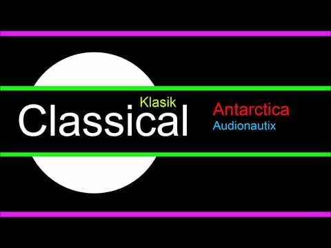 ♫ Klasik Müzik, Antarctica, Audionautix, Classical Music, Musique Classique, Classical Songs Video