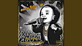 Born Wit It (feat. Inspectah Deck &amp; Hydrosphere)