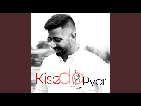 Kise Da Pyar