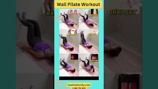 Transform Your Body with Wall Pilates: A Gentle Yet Powerful Workout