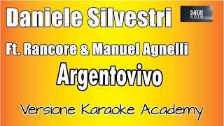 Daniele Silvestri Ft Rancore &amp; Manuel Agnelli - Argentovivo (Versione Karaoke Academy Italia)