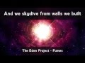 [LYRICS] The Eden Project - Fumes 