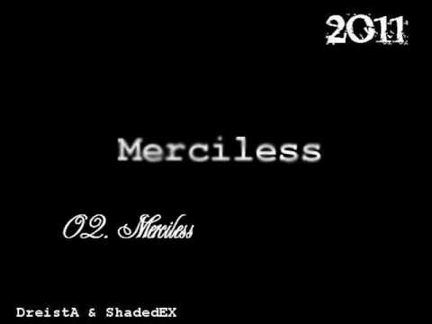 DreistA & ShadedEX - 02. Merciless (Merciless EP)(Deutschrap)