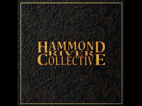 Hammond River Collective Album Release April 20, 2019