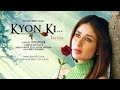 Kyon Ki Itna Pyar Tumko Kyon Ki Sad Love Status