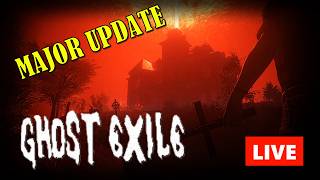 THE NEW UPDATE IS HERE | Ghost Exile