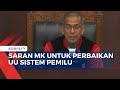 MK Beri Saran Pembentuk UU Soal Perbaikan Sistem Pemilu Kedepannya