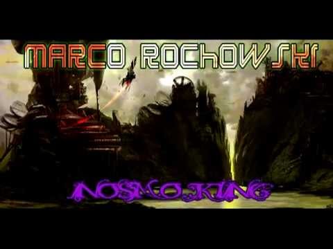 Marco Rochowski - Nosmo King (Macrocosm Remake)
