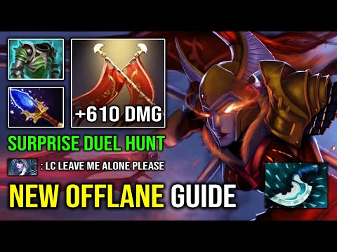 NEW LC OFFLANE GUIDE 8Min Blink Dagger Surprise Duel Hunt +610 Damage Per Attack Dota 2