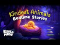 Award Winning Kids Bedtime Stories Kindest Animals Collection Children S Bedtime Stories