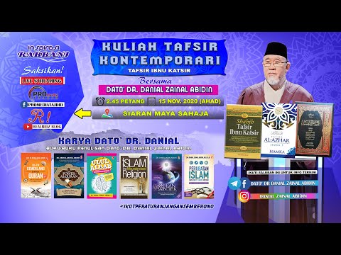 (5:83) [15 NOV. 2020] Kuliah Tafsir Kontemporari Dato' Dr. Danial Zainal Abidin