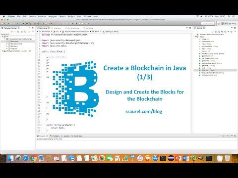 Design and Create the Blocks for the Blockchain