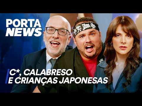 PORTA NEWS: C*, CALABRESO E CRIANÇAS JAPONESAS