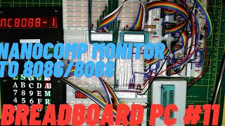 Breadboard 8088 PC Nanocomp Monitor to 8086/8088 #11