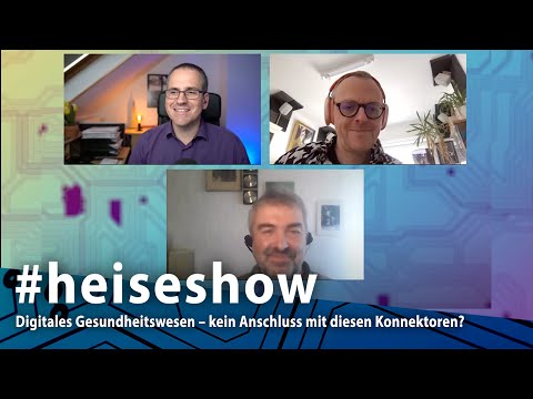 #heiseshow: Digitales Gesundheitswesen – kein Anschluss mit diesen Konnektoren?