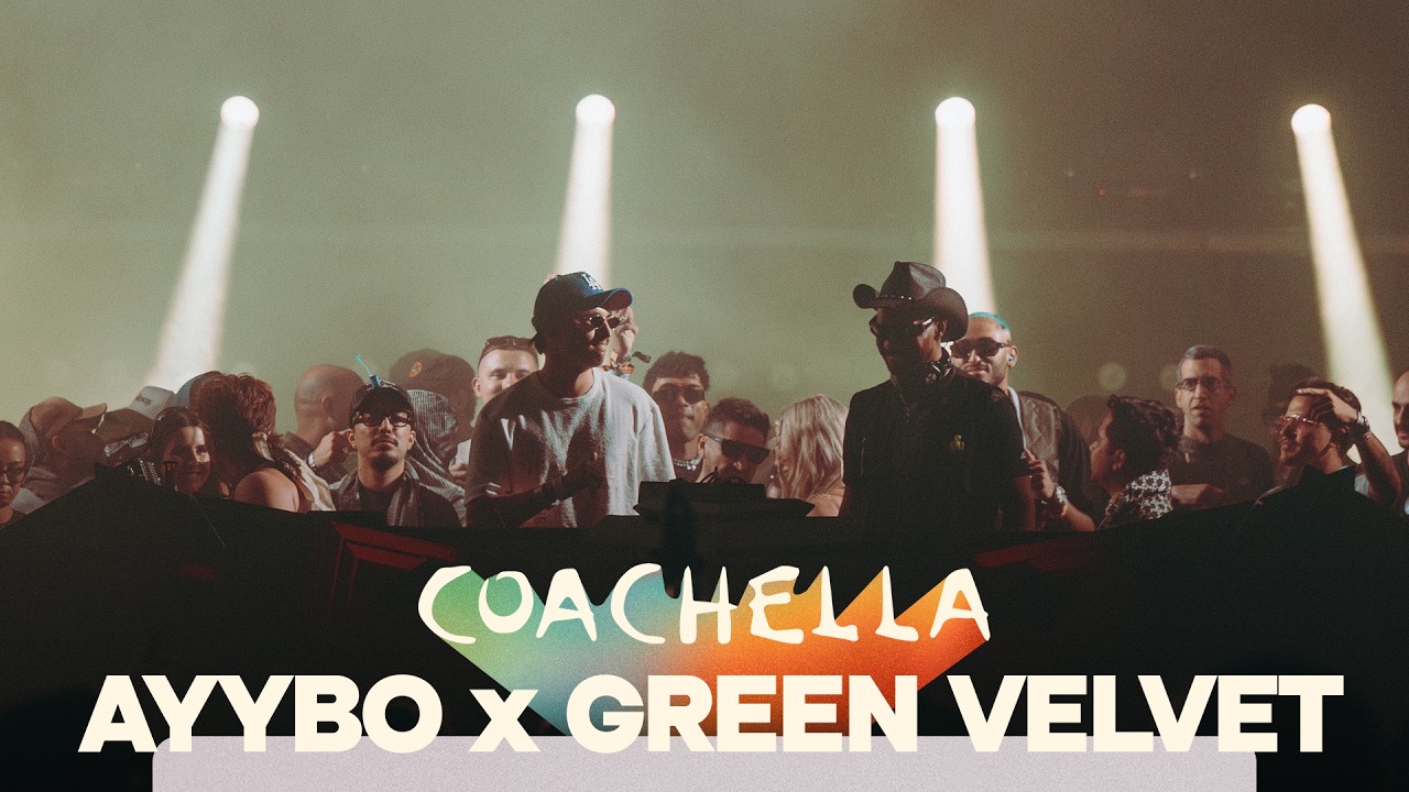 Green Velvet B2B AYYBO - Live @ Coachella 2026 Yuma Tent