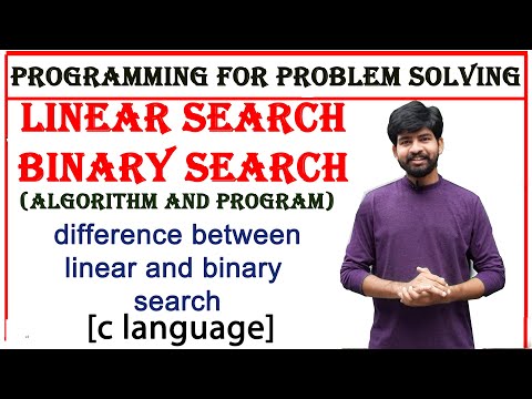 linear and binary search with examples and algorithm  | pps | linear and binary search difference