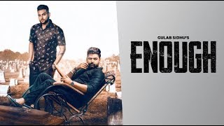 Enough 2 (full video) gulab sidhu