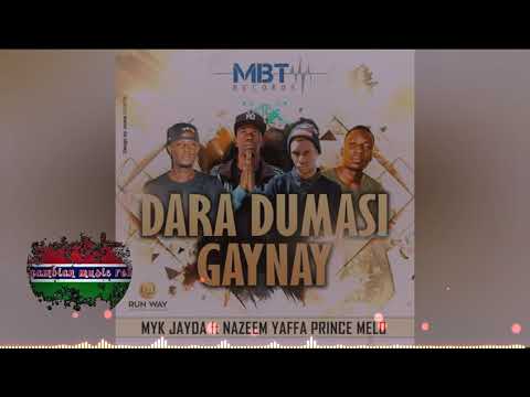 Myk jayda ft Yaffa, Nazeem, Prince Melo - DARA DUMASI GAYNAY (Gambian music 2018)..