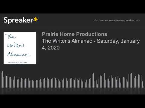 The Writer's Almanac - Saturday, January 4, 2020