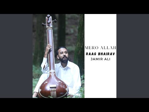 Mero Allah Raag Bhairav