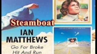Ian Matthews - steamboat