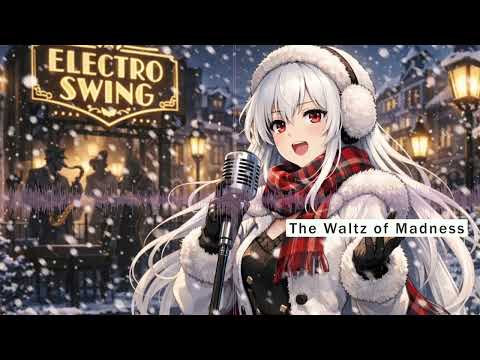 The Waltz of Madness