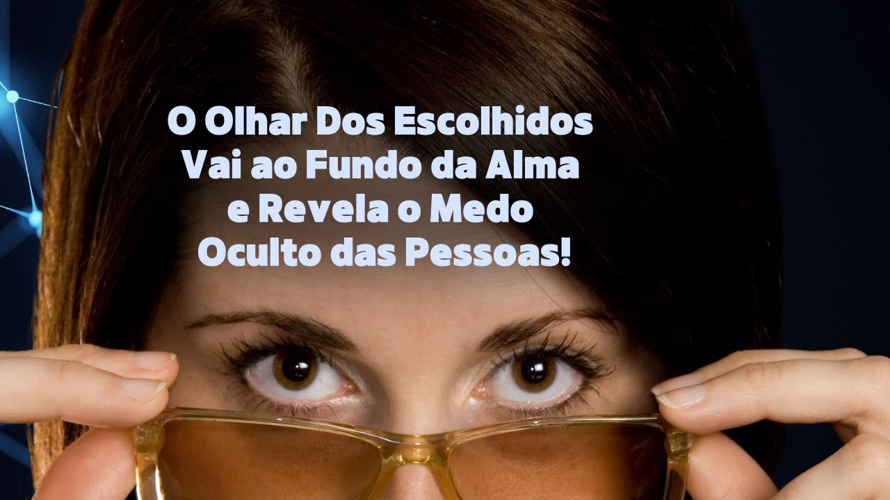 O Olhar Dos Escolhidos Vai ao Fundo da Alma e Revela o Medo Oculto das Pessoas!