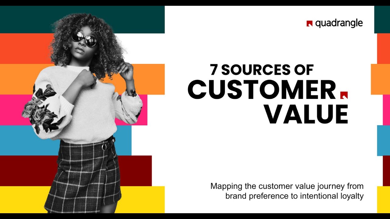 The 7 Sources of Customer Value: Launch Webinar