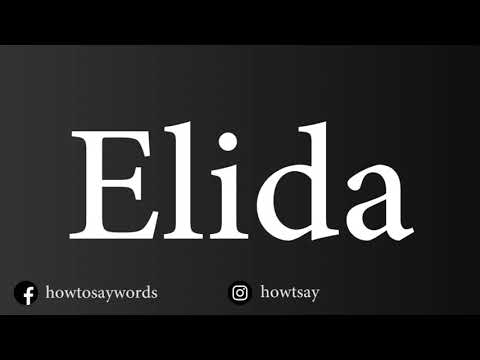 How To Pronounce Elida