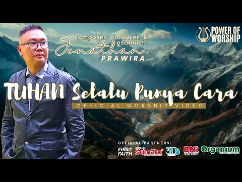 TUHAN SELALU PUNYA CARA - worship with Ps Jonathan Prawira | Power Of Worship