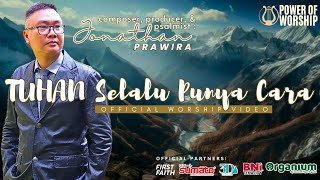 Download lagu TUHAN SELALU PUNYA CARA - worship with Ps Jonathan Prawira | Power Of Worship mp3