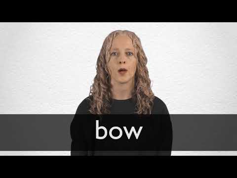 BOW definition and meaning  Collins English Dictionary