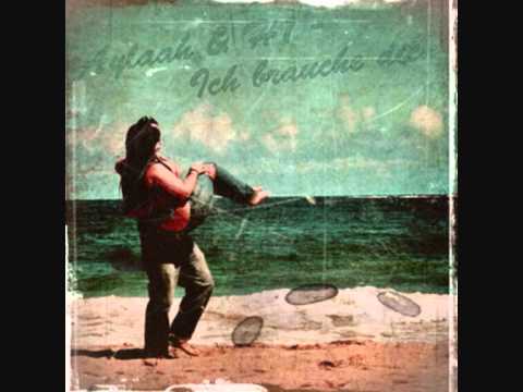 Aylaah & H1 - ICH BRAUCHE DICH - LOVESONG GERMAN