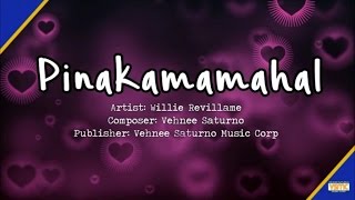 Willie Revillame - Pinakamamahal (Official Lyric Video)