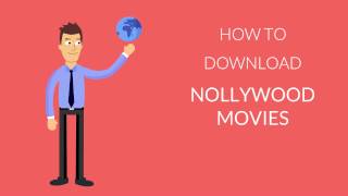 How to Download Nollywood Movies