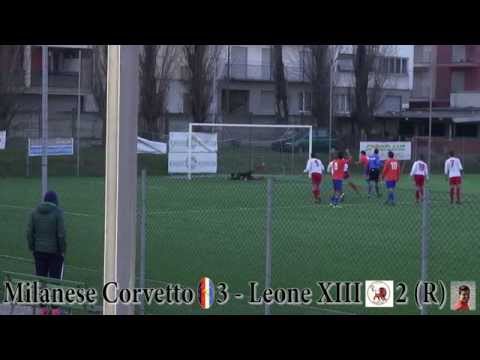 Goal Milanese Corvetto - Leone XIII - Diciannovesima Giornata