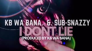 KB WA BANA & SUB-SNAZZY KB WA BANA & SUB-SNAZZY