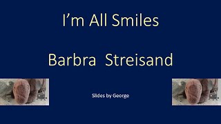 Barbra Streisand   I'm All Smiles  KARAOKE