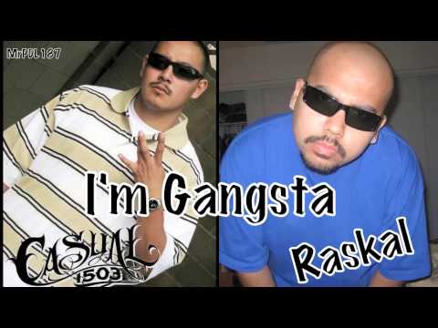 Casual 1503 & Raskal - I'm Gangsta
