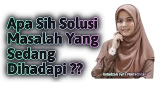 Download lagu USTADZAH SYIFA NURFADHILAH - SOLUSI MASALAH YANG SEDANG KITA HADAPI #ustadzahsyifanurfadhilah mp3