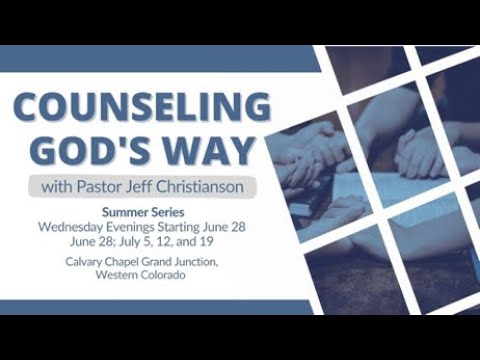 Counseling God's Way, Part 1