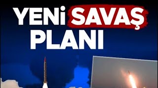 PLAN DEĞİŞTİ, TÜRKİYE’NİN KORKTUĞU OLUYOR!