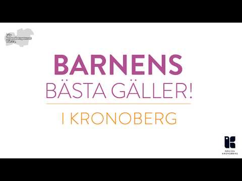 Barnens bästa gäller! i Kronoberg