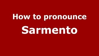 How to pronounce Sarmento